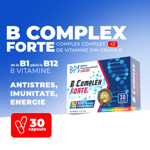 B-Complex Forte, Vitamine B pentru Energie și Sistemul Nervos, 30 Caps
